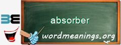 WordMeaning blackboard for absorber